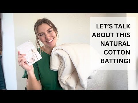 Let’s talk about this natural cotton batting!