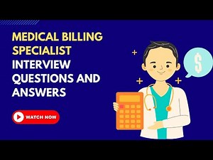 Medical Billing Specialist Interview Questions and Answers
