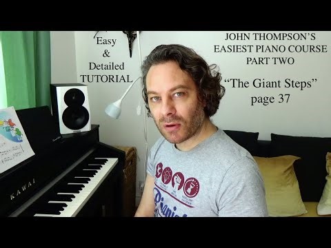 The Giant Steps – John Thompson’s Easiest Piano Course Part 2 (Beginner Performance)