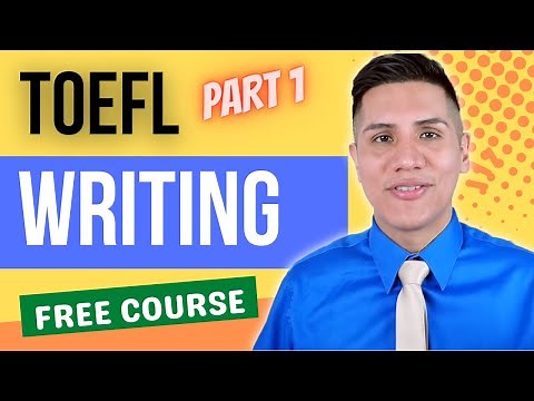 TOEFL Course | TOEFL Writing Lesson - Ace the Integrated Essay