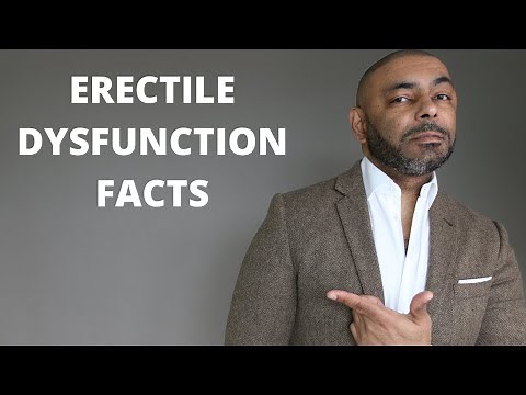 8 ERECTILE DYSFUNCTION Facts EVERY Man Should Know