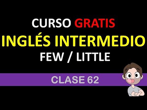 Class 62: How to Use FEW and LITTLE / I AM MIGUEL LANGUAGES
