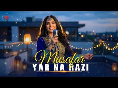 Musafir Yar Na Razi | Pashto New Song 2026 | Afghan Pashto Music | Sitar Music Official