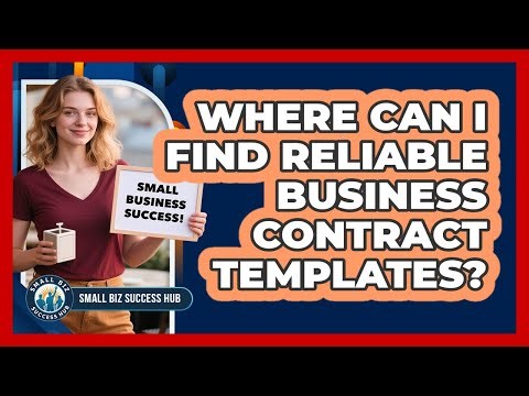 Where Can I Find Reliable Business Contract Templates?