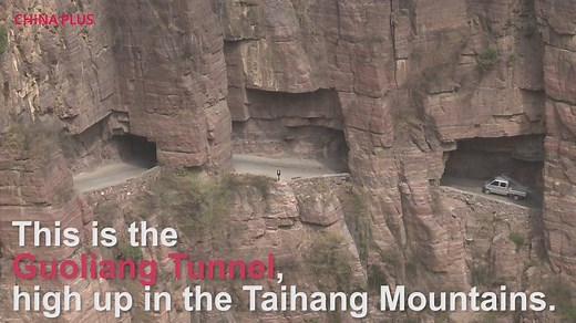 The Guoliang Tunnel in central China is one of the world's most dangerous tunnels. Villagers cut their way through the mountains by hand to have better transport to the outside world. | China Plus Culture