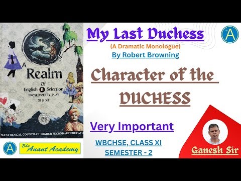 Character of Duchess (Poem-My Last Duchess by Robert Browning) II #eduanantacademy