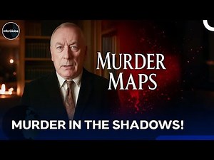 Murder Maps: Dark Truths! | Historical Murders: Episode 4 | FULL HD!