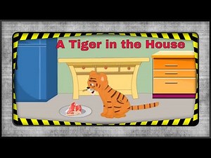Chapter 1 - A Tiger in the House - English Coach 7