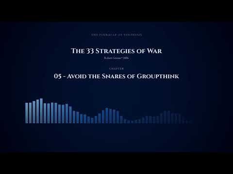 05 - Avoid the Snares of Groupthink