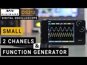 Miniware DS212 ⭐ Who Shrunk The Oscilloscope? ⭐ 2 Channels + Function Generator and Premium Finish!