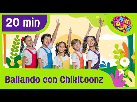 💃 Mix Bailando con Chikitoonz 20+ min | Canciones Infantiles | Chiki Toonz