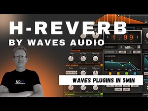 Smooth as a baby's... Let's explore Waves H Reverb Plugin - Hybrid Reverb