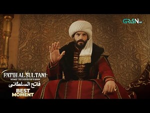 Mehmed Fetihler Sultani ⚔️ Episode 44 - Best Moment 01 - Green TV Entertainment