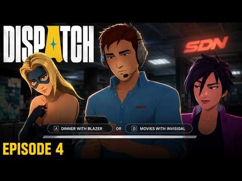 Choosing Between Blazer or Invisigal? | Dispatch Episode 4