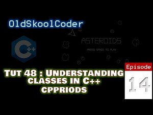 Tutorial 48:14 - Understanding C++ Classes (C++)