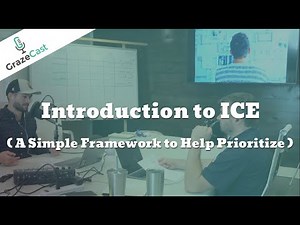 Introduction to ICE a simple framework to help prioritize