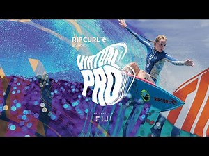 Rip Curl Virtual Pro Presented By Fiji | Rip Curl
