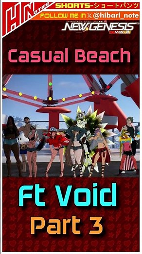【PSO2NGS】Beach Casual Ft Void Part 3 #mmorpg #pso2 #pso2global #ngs #sega