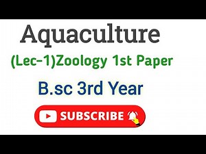 Aqauaculture B.sc 3rd year Zoology 1st Paper! Animal Breeding and Culture Aquaculture Umesh Biology