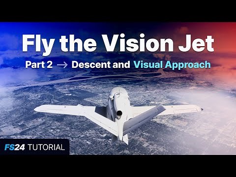 FS24: Fly the Vision Jet - Part 2: VNAV descent, G3000 Visual Approaches, and Landing