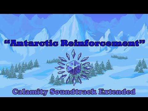 Terraria Calamity Soundtrack | Antarctic Reinforcement (Cryogen's Theme) Extended