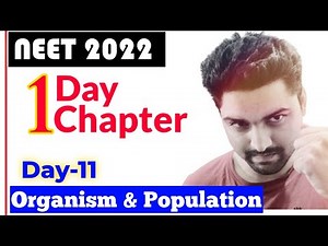 NEET 2022: One Day, One Chapter🔥| Organisms & Population | Day-11