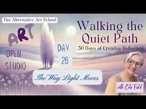 Slow Down and Paint Light - Mindful Watercolor Art Day 26