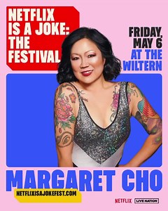 #LOSANGELES‼️ Are you ready? May 6 at @thewiltern come see me at @netflixisajoke festival and let’s make America laugh again! Tickets on-sale now margaretcho.com | Margaret Cho