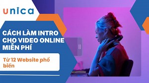 Top 10 website tạo intro miễn phí và dễ sử dụng