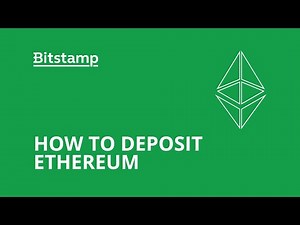 How to deposit Ethereum to Bitstamp