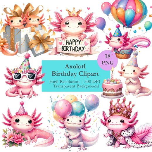 Watercolor Axolotl Birthday Clipart Kawaii Animal PNG Bundle Printable Axolotl Party Decor Digital Download Transparent Background 300 DPI - Etsy
