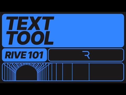 Rive 101 - Text Tool