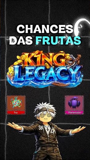 CHANCES DAS FRUTAS NO KING LEGACY 🍏🔥 Descubra as probabilidades raras agora! e aumente sua sorte