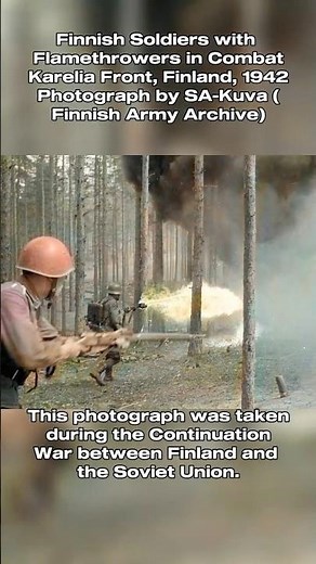 Moments Restored: Flamethrowers on the Karelia Front — WW2