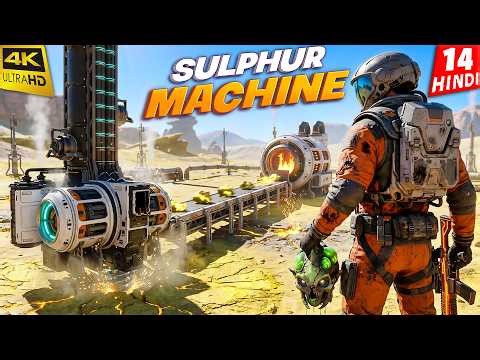 MAKING SULPHUR REFINERY | StarRupture | 4K Gameplay HINDI