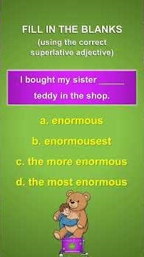 Superlative Adjectives: Fill in the Blanks Quiz #2