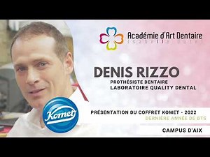 Présentation coffret Komet / Académie d'Art Dentaire par Denis Rizzo