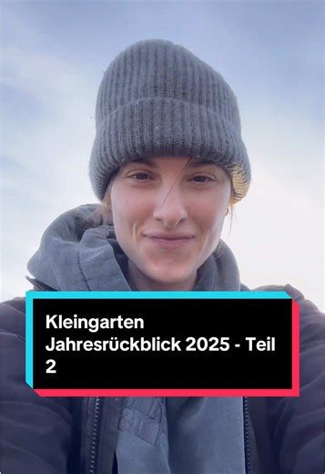 Kleingarten Jahresrückblick 2025 – Teil 2