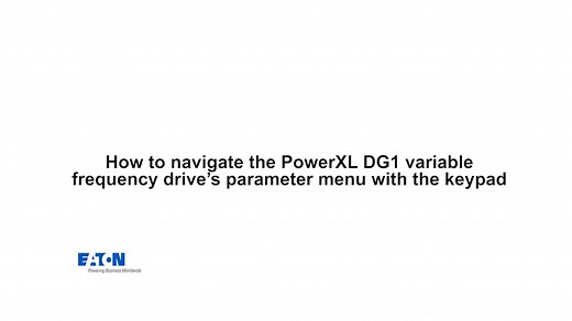 Eaton PowerXL DG1 How to navigate the parameter menu with keypad - Eaton videos