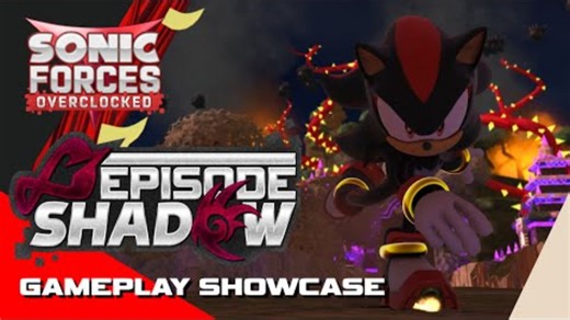 Sonic Forces Overclocked - Episode Shadow Gameplay