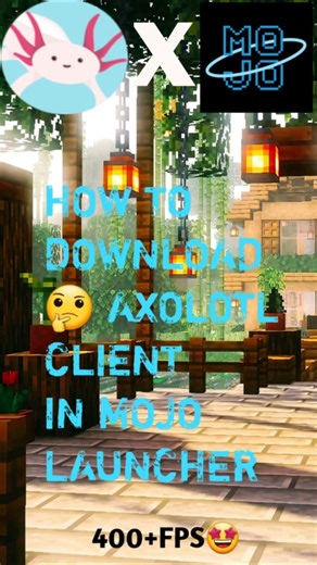 How to download 🤔 axolotl client in mojo launcher 1.21.11🤩