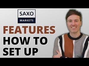 WHY I STARTED USING SAXO FOR TRADING Saxo Markets Features & How to Set Up 2023
