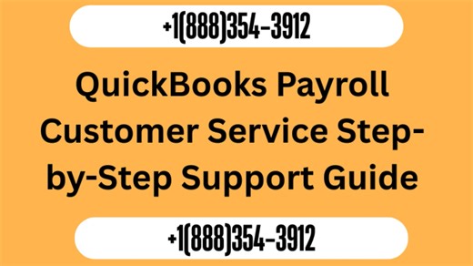 QuickBooks Payroll Customer Service Step-by-Step Support Guide