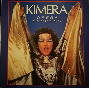 Kimera - Opera Express