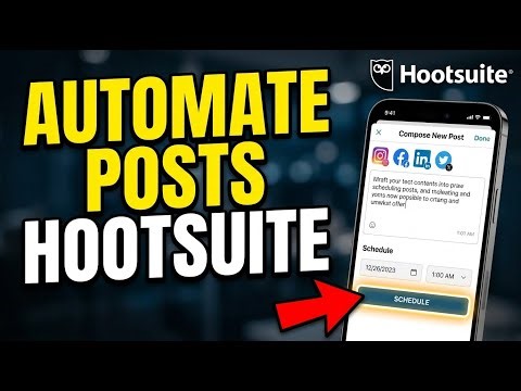 How to Automate Social Media Posts with Hootsuite - Full Guide