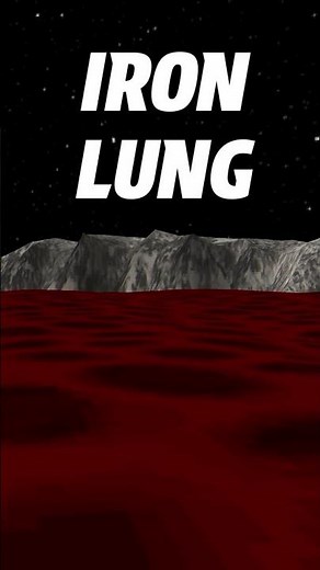 IRON LUNG is TERRIFYING 😱