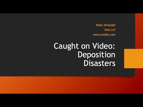 Caught on Video: Deposition Disasters