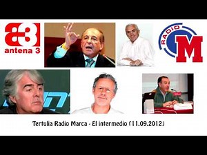 El Intermedio (11.09.2012) Tertulia con Jose Maria García,Javier Ares,Siro Lopez.. [Audio]