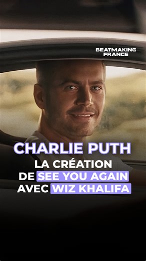 119K views · 6.3K reactions | La création de See You Again par Charlie Puth  | Beatmaking France | Facebook