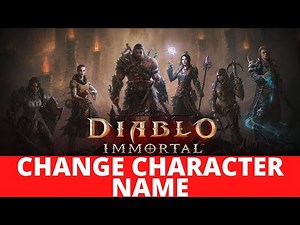 Diablo Immortal - How To Change Character Name